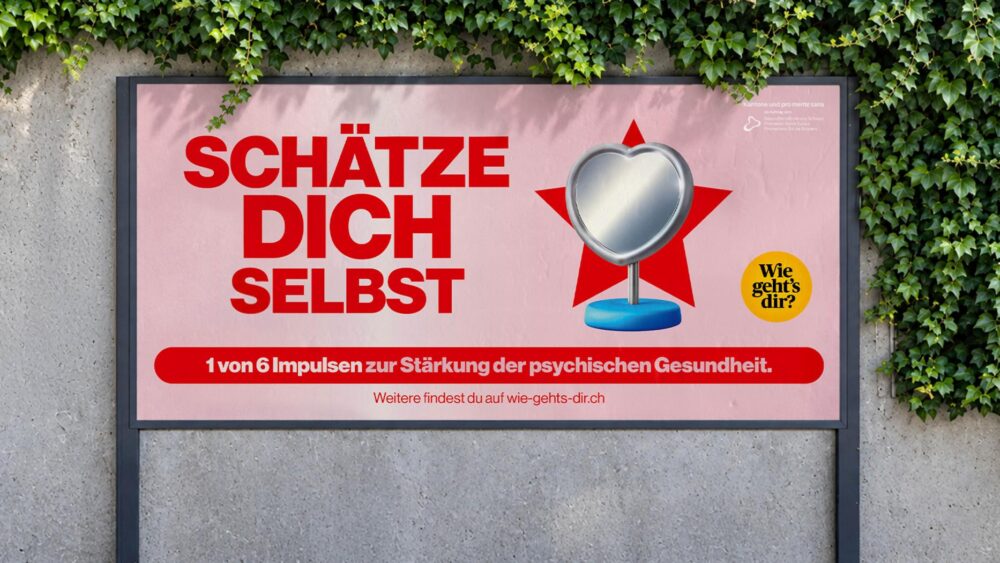 Kampagne wirbt für mehr Selbstwertschätzung. Quelle: zvg